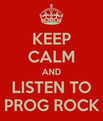 Keep Calm and Listen to Prog Rock